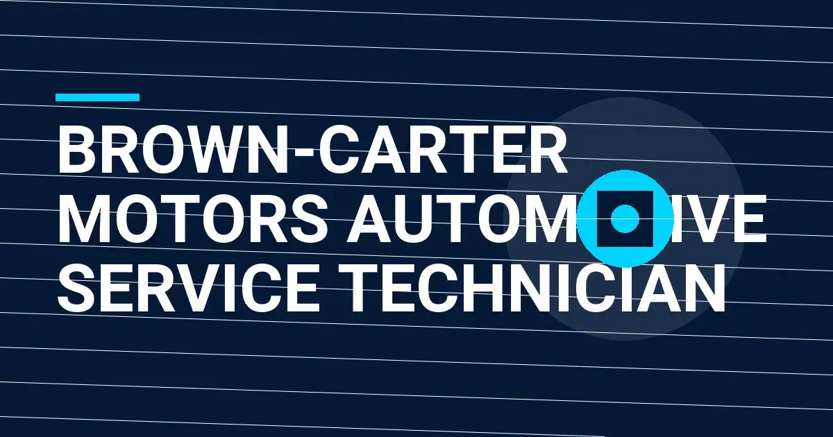 Brown-Carter Motors Automotive Service Technician