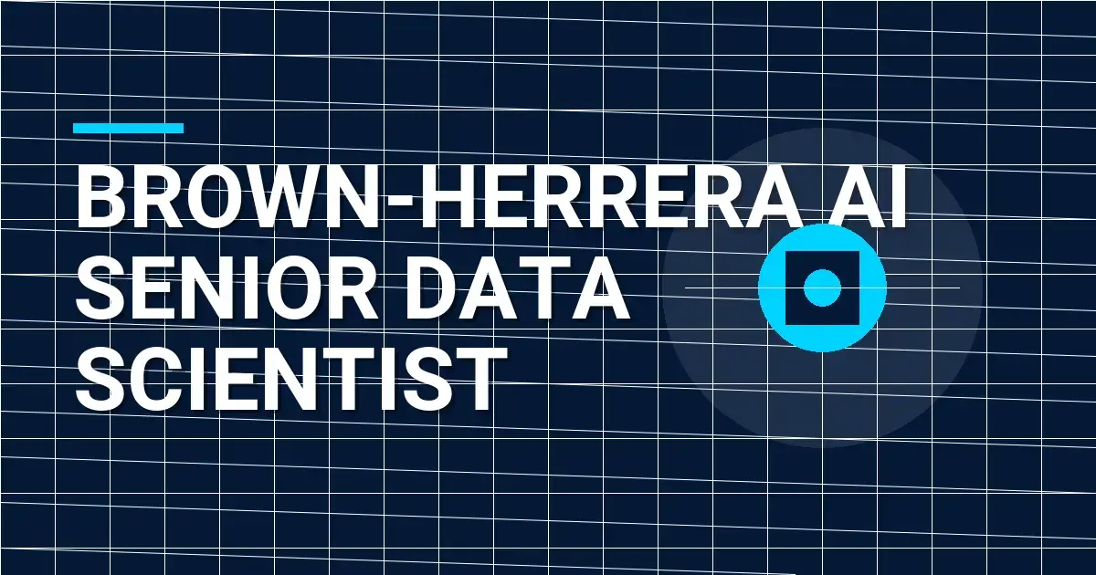 Brown-Herrera AI Senior Data Scientist