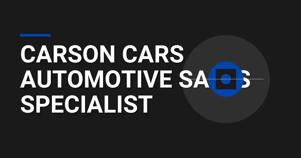 Carson Cars Automotive Sales Specialist