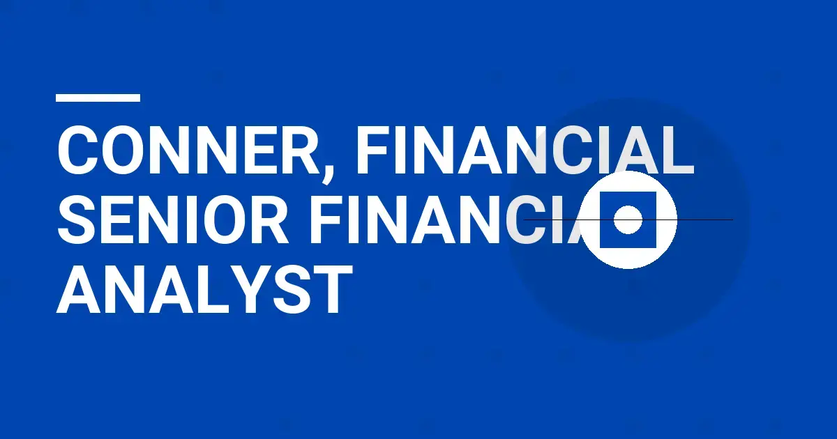 Conner, Financial Senior Financial Analyst