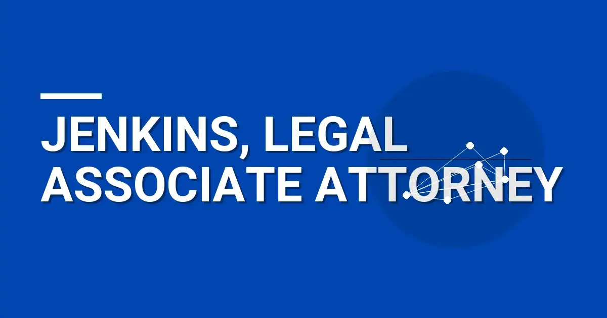 Jenkins, Legal Associate Attorney