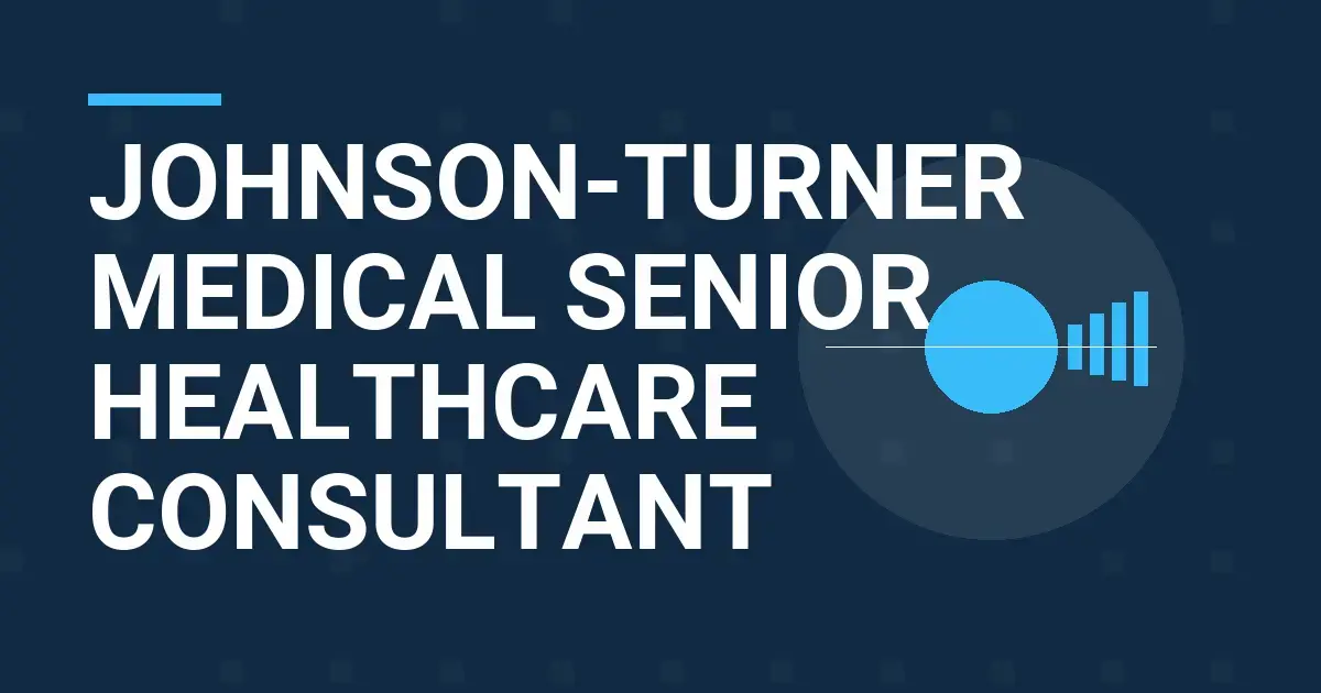 Johnson-Turner Medical Senior Healthcare Consultant