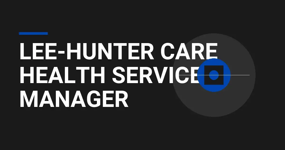 Lee-Hunter Care Health Services Manager