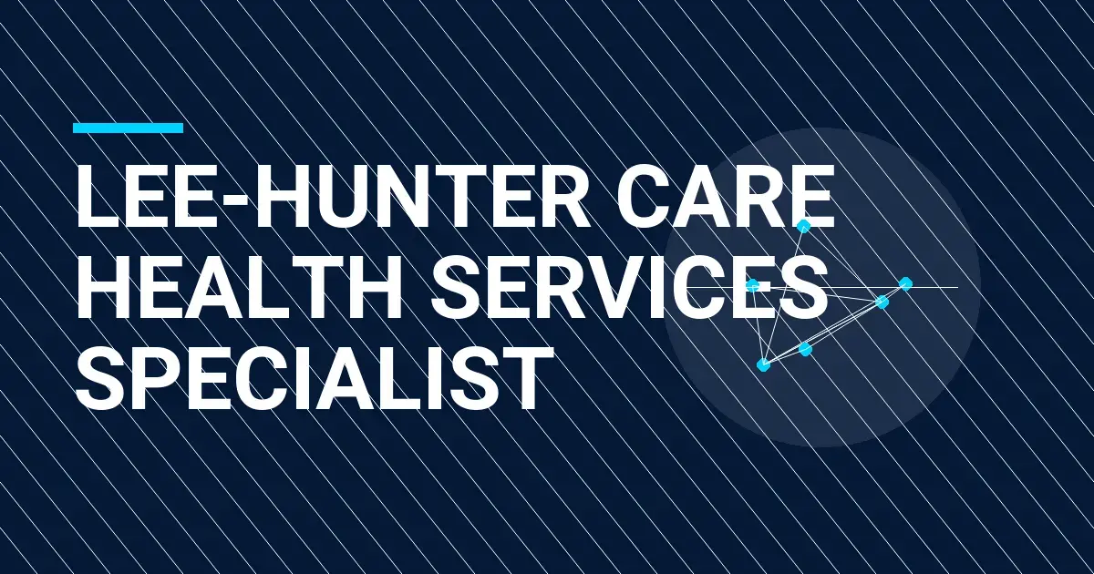 Lee-Hunter Care Health Services Specialist