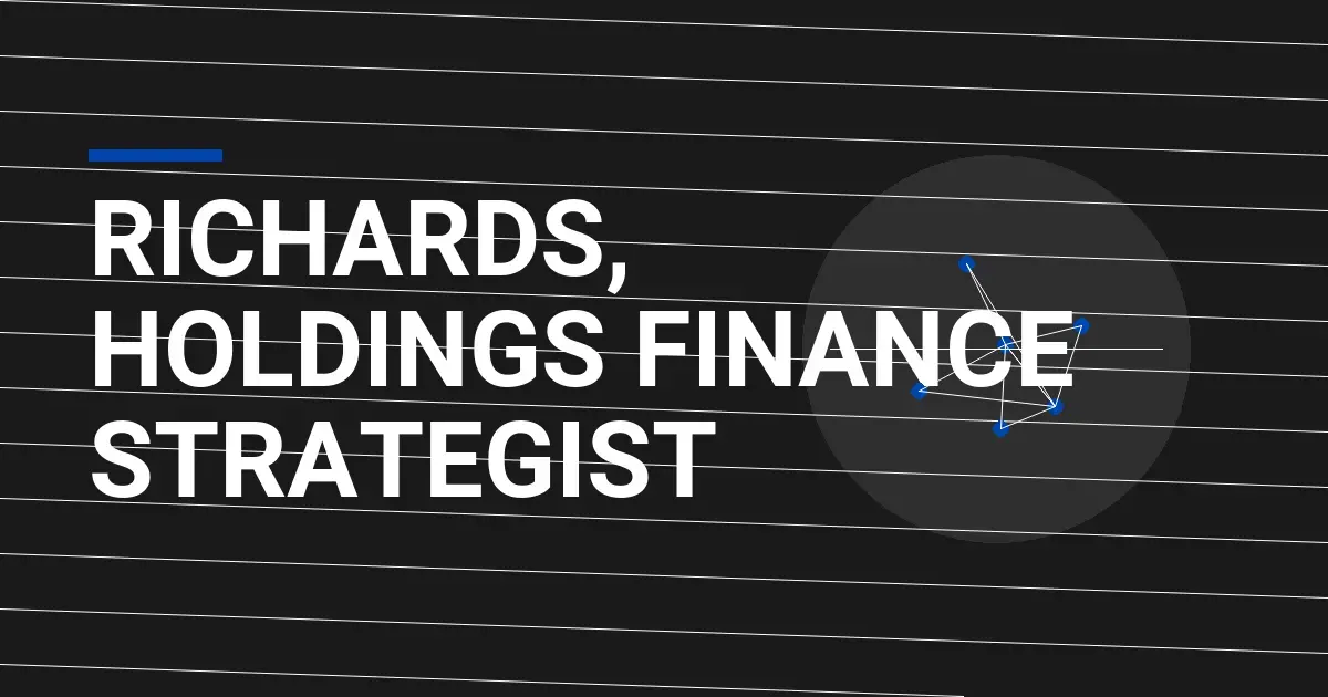 Richards, Holdings Finance Strategist