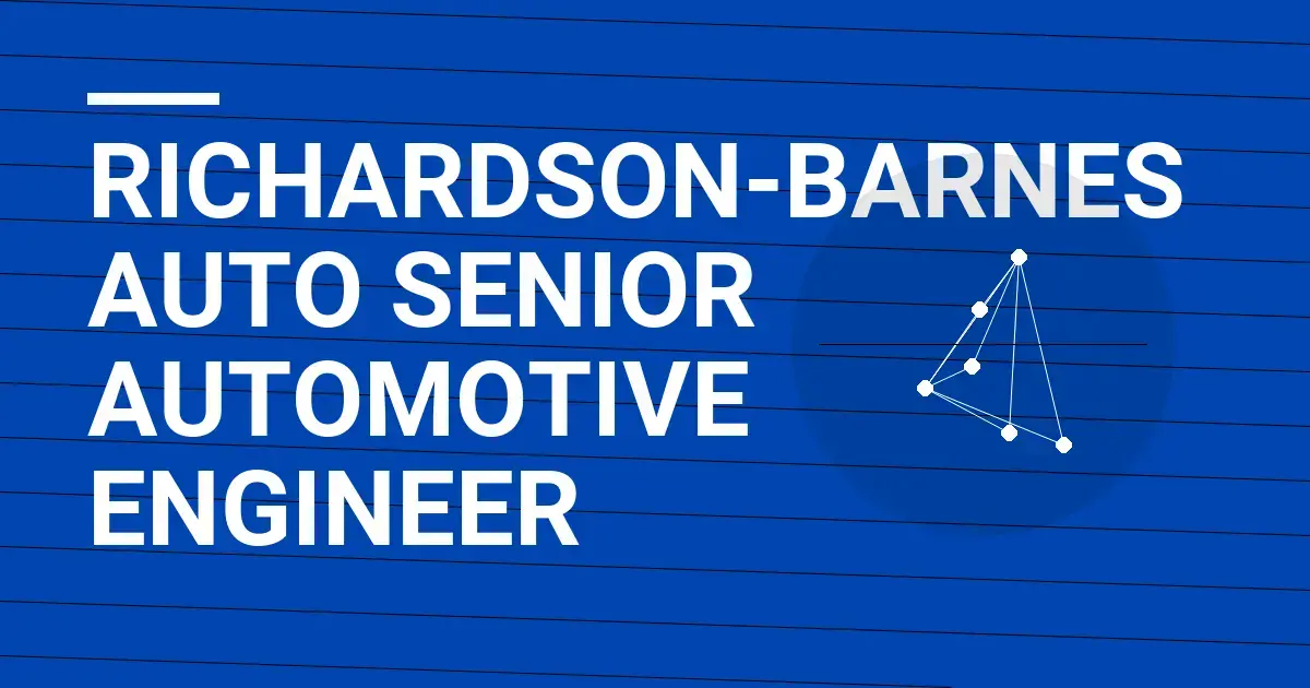 Richardson-Barnes Auto Senior Automotive Engineer