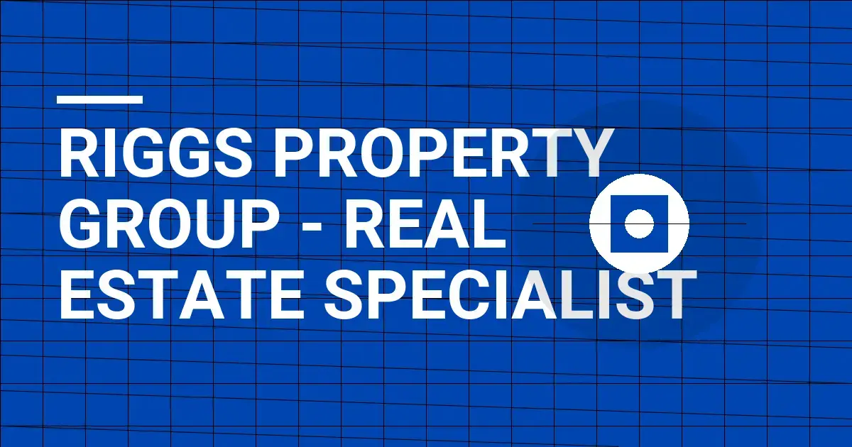 Riggs Property Group - Real Estate Specialist