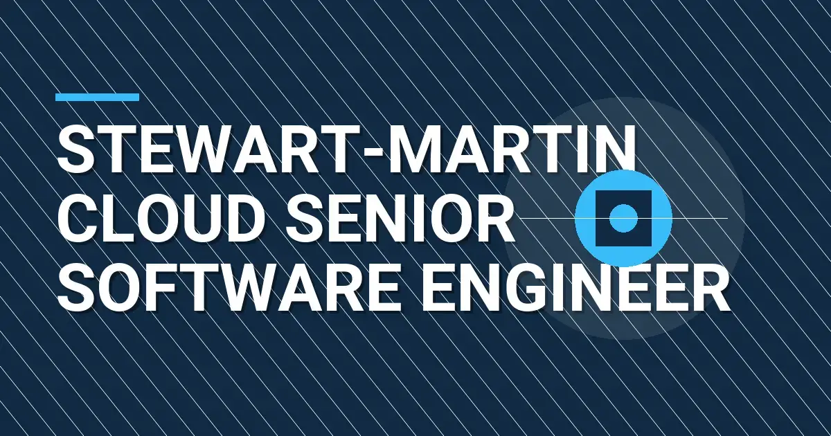 Stewart-Martin Cloud Senior Software Engineer