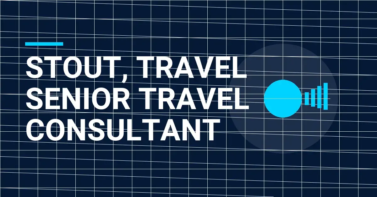Stout, Travel Senior Travel Consultant
