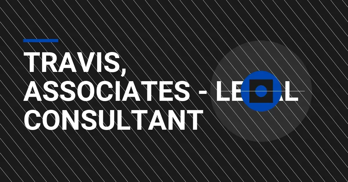 Travis, Associates - Legal Consultant