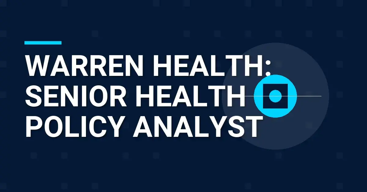 Warren Health: Senior Health Policy Analyst