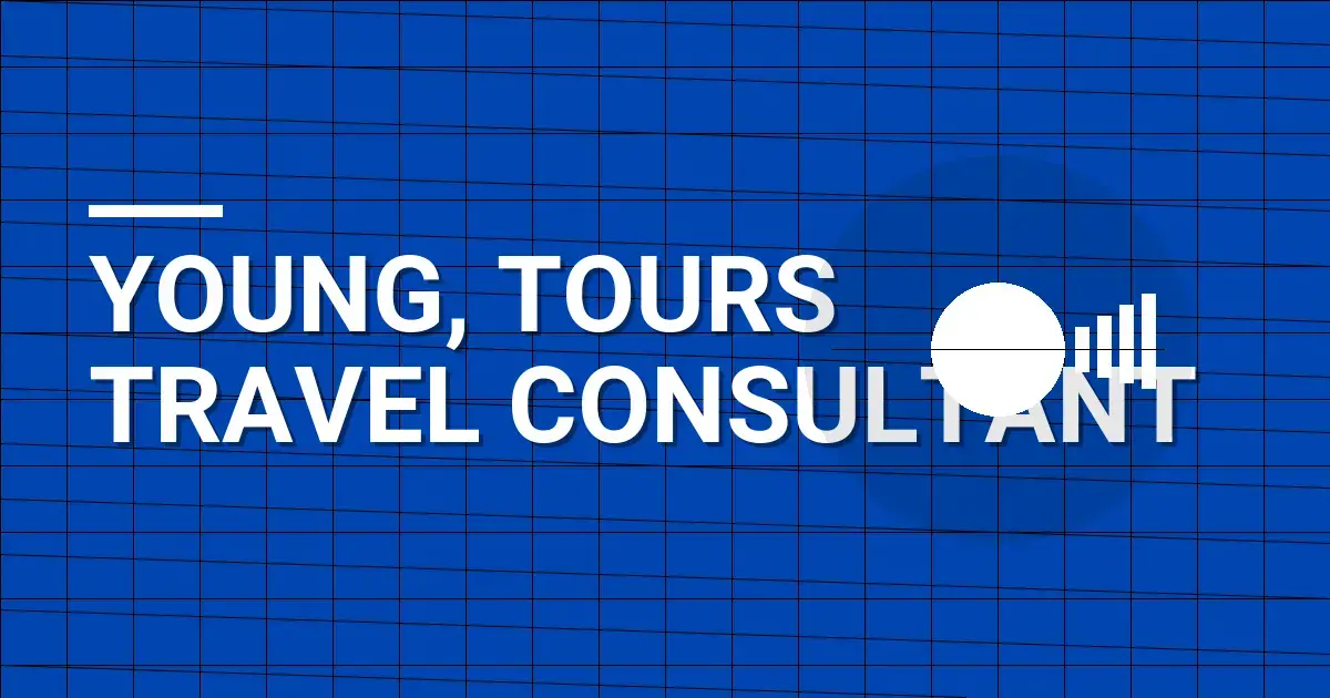 Young, Tours Travel Consultant