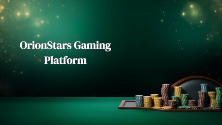 OrionStars vs Other Gaming Platforms: Key Differences